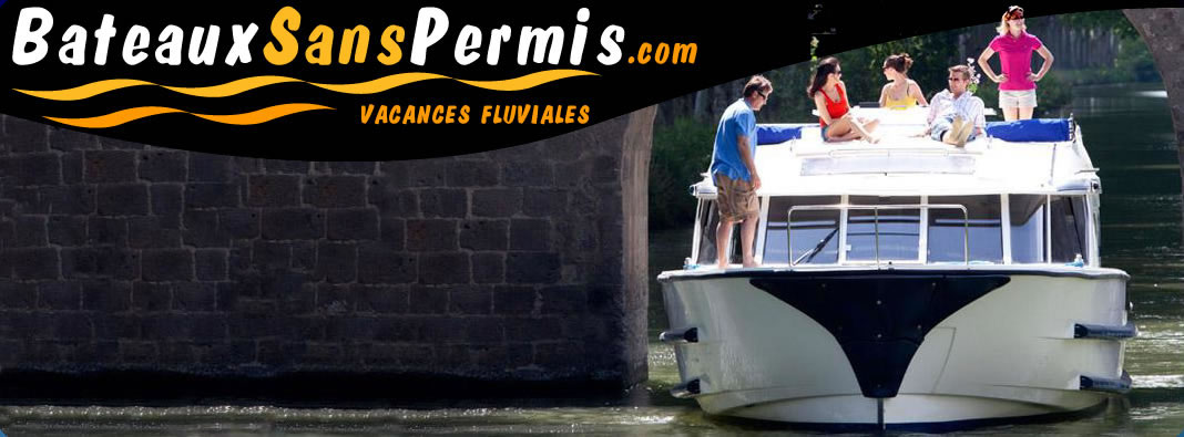 Location fluviale bateaux sans permis 